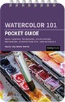 Watercolor 101: Pocket Guide - Volta Voloshin-Smith - 9798888142219