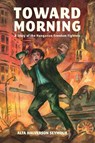 Toward Morning - Alta Halverson Seymour - 9798888180167