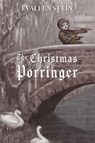 The Christmas Porringer - Evaleen Stein - 9798888181881