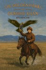 The Golden Hawks of Genghis Khan - Rita Ritchie - 9798888182291