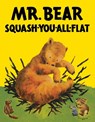 Mr. Bear Squash-You-All-Flat - Morrell Gipson - 9798888182680