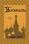 The Blackmailer - Roger A Smith - 9798888191996