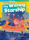 The Wishing Starship - John Wood - 9798888226926