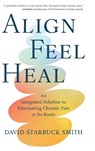 Align, Feel, Heal - David Starbuck Smith - 9798888247112