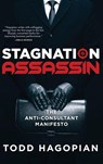 Stagnation Assassin - Todd Hagopian - 9798888249765