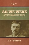As We Were - E F Benson - 9798888304587