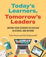Today's Learners, Tomorrow's Leaders - Tisha Poncio ; Rick Butterworth - 9798888370476