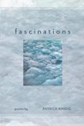 fascinations - Patrick Kindig - 9798888388891