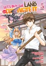 Let's Buy the Land and Cultivate It in a Different World (Manga) Vol. 5 - Rokujuuyon Okazawa - 9798888430408