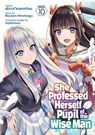 She Professed Herself Pupil of the Wise Man (Manga) Vol. 10 - Ryusen Hirotsugu - 9798888430811