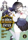 The Hidden Dungeon Only I Can Enter (Manga) Vol. 11 - Meguru Seto - 9798888438015