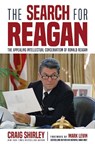 The Search for Reagan - Craig Shirley - 9798888452936