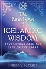 The Nine Keys of Icelandic Wisdom - Philippe Rosset - 9798888503720