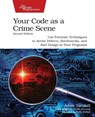 Your Code as a Crime Scene, Second Edition - Adam Tornhill - 9798888650325