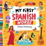 My First Spanish Words - Clever Publishing - 9798888672068