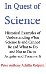 In Quest of Science - Peter Anthony Achilles Redpath - 9798888702734