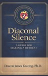 Diaconal Silence - James Keating - 9798888704844