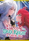Marrying the Dark Knight (For Her Money) 2 - Sometime - 9798888779231