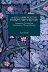 A Socialism for the Twenty-First Century - Tony Smith - 9798888908051
