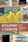 Development and Stagnation - Andre Nassif - 9798888908112