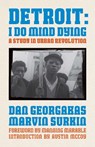 Detroit: I Do Mind Dying (Updated Edition) - Dan Georgakas ; Marvin Surkin - 9798888909614