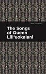 The Songs of Queen Lili'uokalani - Lili'uokalani - 9798888971116