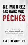 Ne mourez pas dans vos péchés - Greg Hershberg - 9798889365495