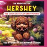 The Adventures of Hershey - L. S. Heifetz - 9798889403128