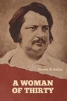 A Woman of Thirty - Honoré de Balzac - 9798889423676