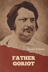 Father Goriot - DE BALZAC,  Honoré - 9798889423805