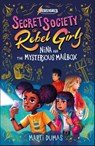 Rebel Girls: Nina and the Mysterious Mailbox - Rebel Girls ; Marti Dumas - 9798889641155