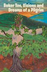 Boker Tov, Visions and Dreams of a Pilgrim - Dennis C. Jones - 9798889820949