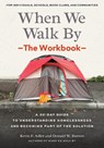 When We Walk By: The Workbook - Kevin F. Adler ; Donald R. Burnes - 9798889843276