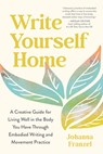 Write Yourself Home - Johanna Franzel - 9798889843627