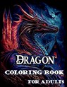 Dragon Coloring Book for Adults - Creative Dream - 9798889860723