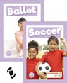 Ballet & Soccer - William Anthony - 9798889967545