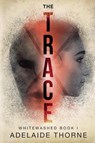 The Trace - Adelaide Thorne - 9798890250667