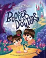 Benji and Briana Become Booger Doctors - Cindy Lee Neighbors - 9798890341686