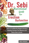 Dr. Sebi Nutritional Guide for Erectile Dysfunction - Fred Wright - 9798890360403