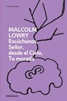 Escúchanos, señor, desde el cielo, tu morada / Hear Us, O Lord, from Heaven, Thy Dwelling Place - Malcolm Lowry - 9798890987549