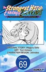 The Strongest Hero: Envoy of Darkness -Betrayed by His Comrades, the Strongest Hero Joins Forces with the Strongest Monster- #069 - Meguru Seto ; Yuri Kimura ; Johndee - 9798891391802