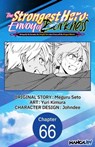 The Strongest Hero: Envoy of Darkness -Betrayed by His Comrades, the Strongest Hero Joins Forces with the Strongest Monster- #066 - Meguru Seto ; Yuri Kimura ; Johndee - 9798891391833
