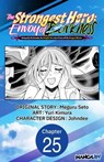 The Strongest Hero: Envoy of Darkness -Betrayed by His Comrades, the Strongest Hero Joins Forces with the Strongest Monster- #025 - Meguru Seto ; Yuri Kimura ; Johndee - 9798891392243