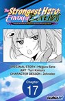 The Strongest Hero: Envoy of Darkness -Betrayed by His Comrades, the Strongest Hero Joins Forces with the Strongest Monster- #017 - Meguru Seto ; Yuri Kimura ; Johndee - 9798891392328