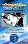 The Strongest Hero: Envoy of Darkness -Betrayed by His Comrades, the Strongest Hero Joins Forces with the Strongest Monster- #013 - Meguru Seto ; Yuri Kimura ; Johndee - 9798891392366