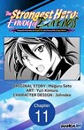 The Strongest Hero: Envoy of Darkness -Betrayed by His Comrades, the Strongest Hero Joins Forces with the Strongest Monster- #011 - Meguru Seto ; Yuri Kimura ; Johndee - 9798891392380