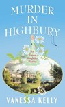 Murder in Highbury: An Emma Knightley Mystery - Vanessa Kelly - 9798891644830