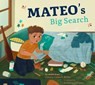 Mateo's Big Search: An ADHD Story - Connie Colwell Miller - 9798892009447