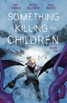Something is Killing the Children Vol. 10 - James Tynion IV - 9798892159050