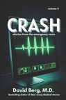 Crash: Stories From the Emergency Room: Volume 5 - David Berg - 9798892340649